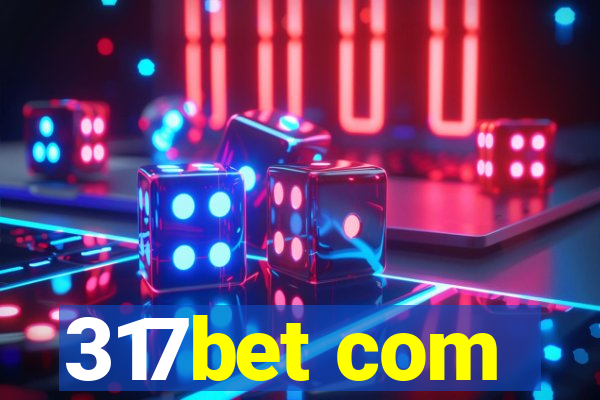 317bet com